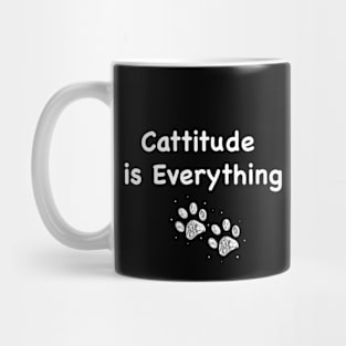 Cattitude is Everything text white Mug